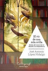 El río de una sola orilla