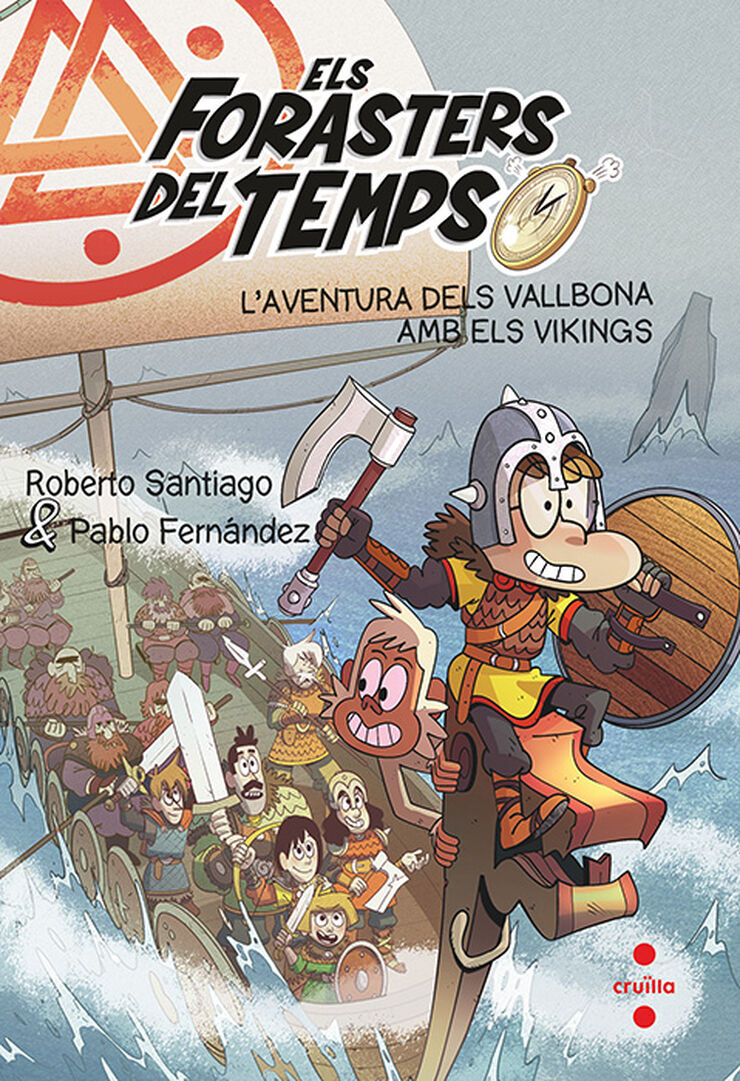 Els forasters del temps 11. L'aventura dels Vallbona amb els vikings