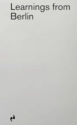 Learnings from Berlin