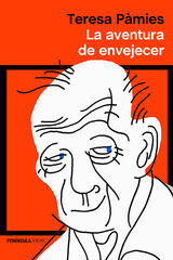 La aventura de envejecer La aventura de envejecer