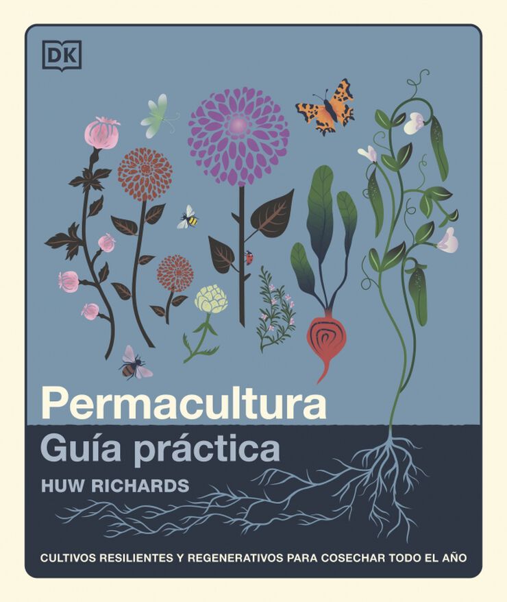 Permacultura: Gu&iacute;a pr&aacute;ctica