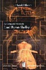 Lord Byron & Schelley: La Compañía Visionaria Lord Byron & Schelley: La Compañía Visionaria