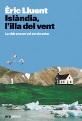 Islàndia, l'illa del vent Islàndia, l'illa del vent