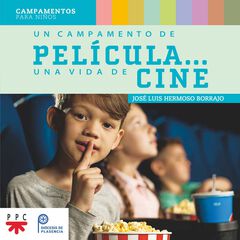 Un campamento de película&#x02026, Una vida de cine