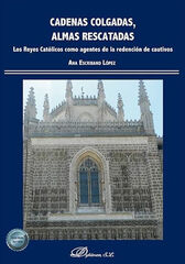 Cadenas colgadas, almas rescatadas