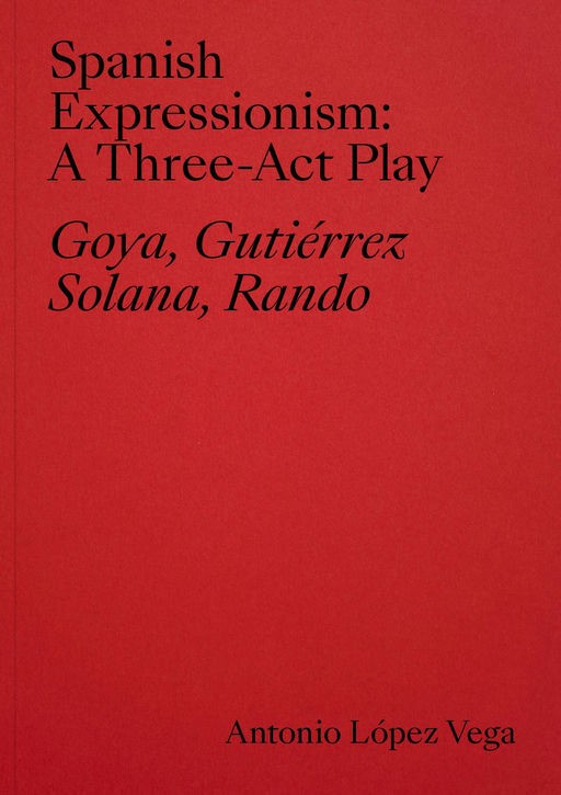 Spanish Expressionism: A Tree-Act Play