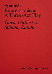 Spanish Expressionism: A Tree-Act Play