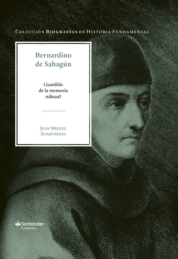 Bernardino de Sahag&uacute;n