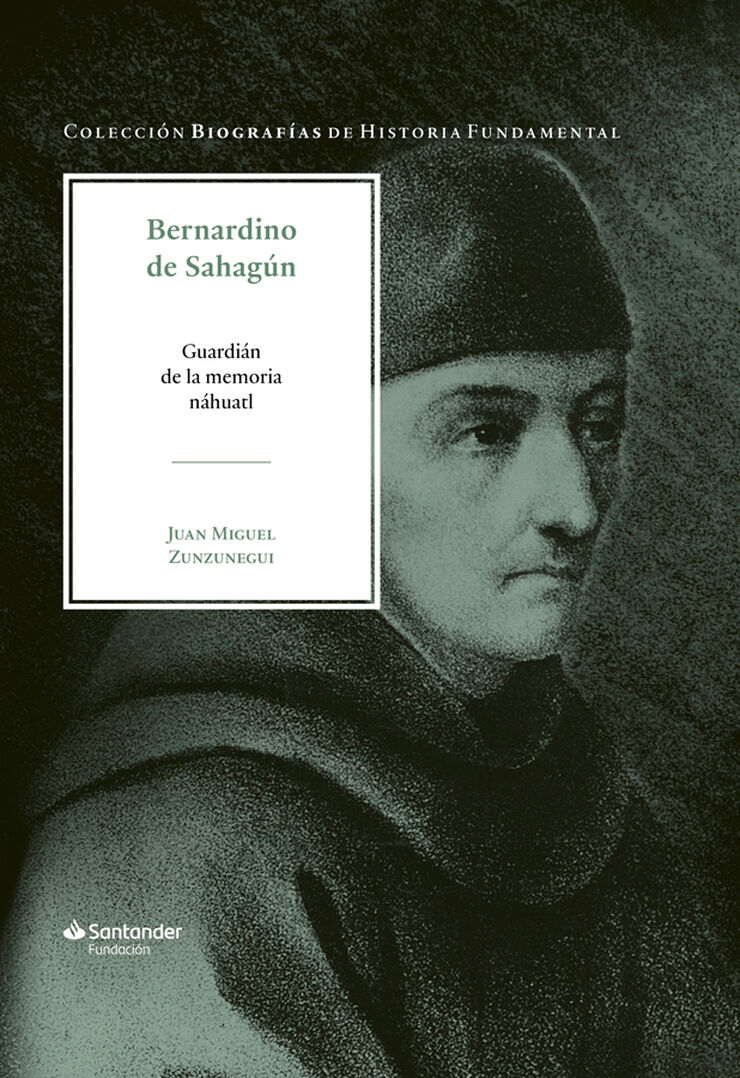 Bernardino de Sahag&uacute;n