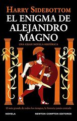 El enigma de Alejandro Magno El enigma de Alejandro Magno