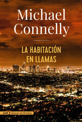 La habitación en llamas (Harry Bosch) La habitación en llamas (Harry Bosch)