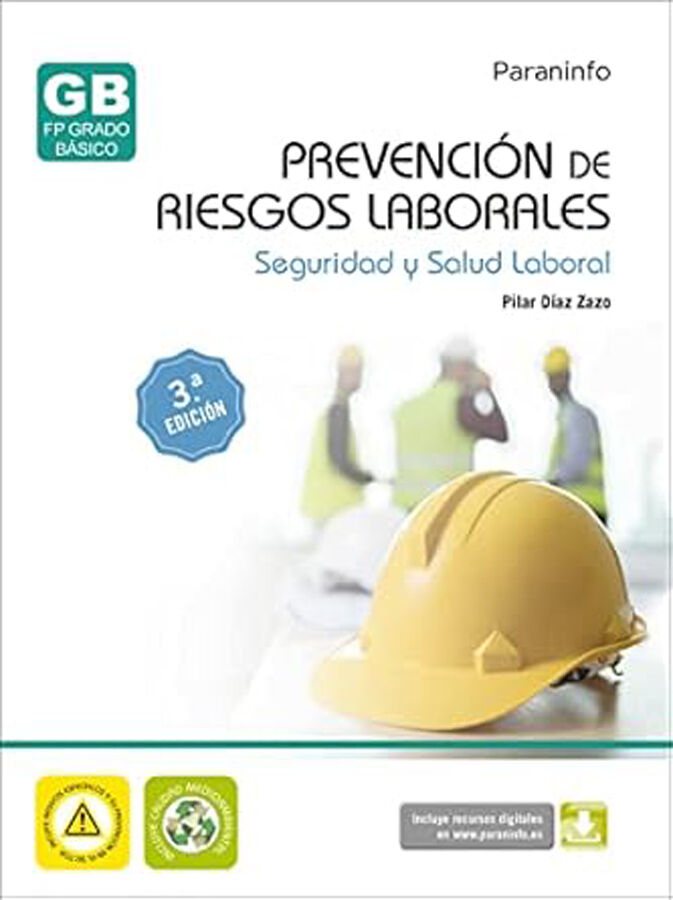 Prevenci&oacute;n De Riesgos Laborales. Seguridad Y Salud Laboral 3&ordf; Edici&oacute;n