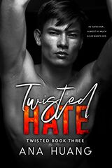 Twisted hate Twisted hate