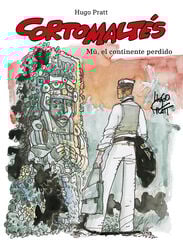 Corto Maltés 12. Mu, el continente perdido Corto Maltés 12. Mu, el continente perdido