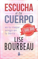 Escucha tu cuerpo. Edición 25 aniversario Escucha tu cuerpo. Edición 25 aniversario