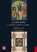 La Edad Media II - Catedrales, caballeros y ciudades