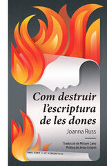 Com destruir l'escriptura de les dones Com destruir l'escriptura de les dones