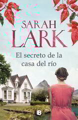 El secreto de la casa del río El secreto de la casa del río