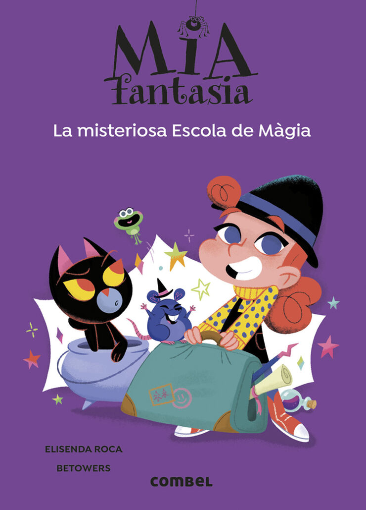 Mia Fantasia 8. La misteriosa Escola de Màgia