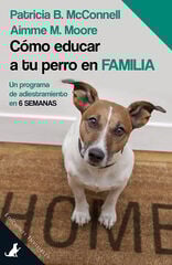 Cómo educar a tu perro en familia Cómo educar a tu perro en familia