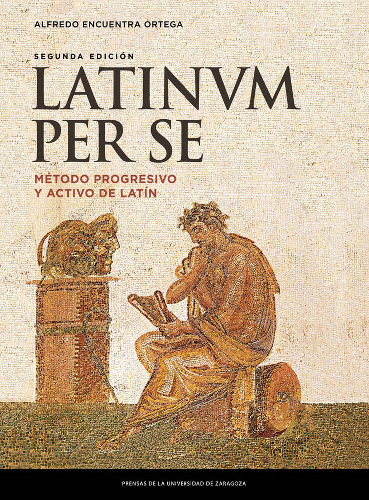 Latinum per se. Método progresivo y activo de latín (2ª ed.)