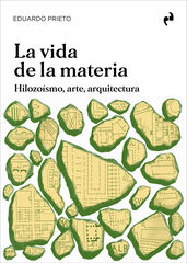 La vida de la materia La vida de la materia