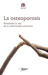 La osteoporosis La osteoporosis