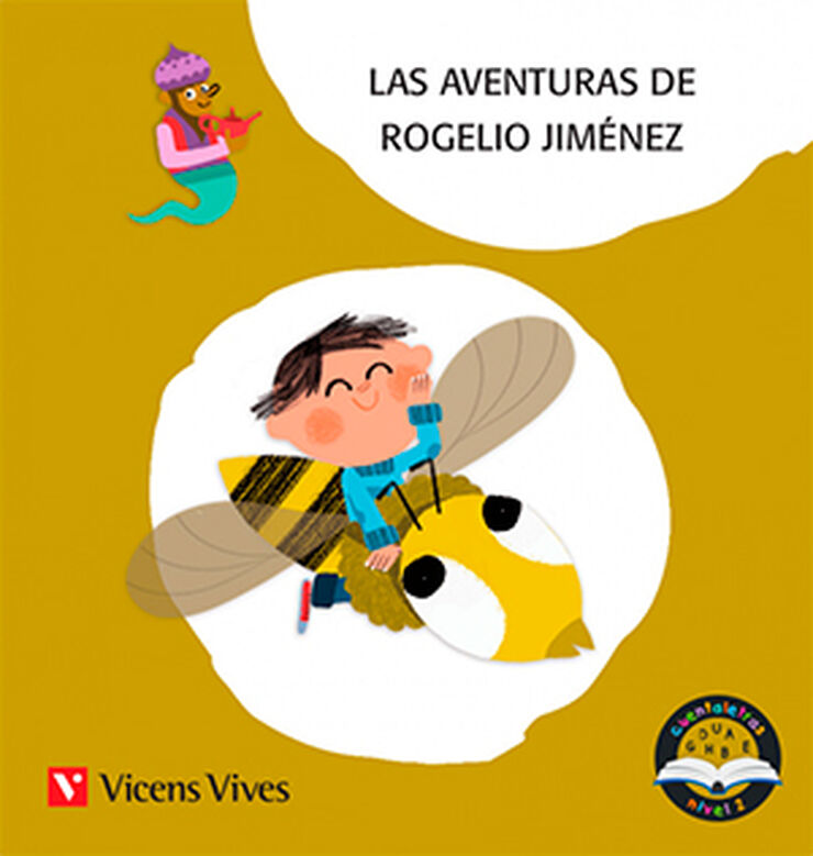 Las Aventuras De Rogelio Jiménez. Cuentaletras Nivel 2 (Ge,Gi,J) Letrapalo