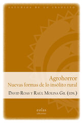 Agrohorror. Nuevas formas de lo ins&oacute;lito rural