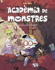 Acadèmia de monstres, 2. Sempre estàs llegint! Acadèmia de monstres, 2. Sempre estàs llegint!