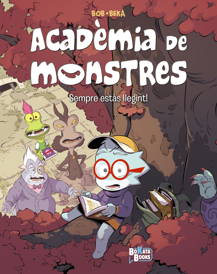 Acadèmia de monstres 2. Sempre estàs llegint!