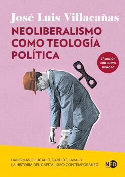 Neoliberalismo como teolog&iacute;a pol&iacute;tica