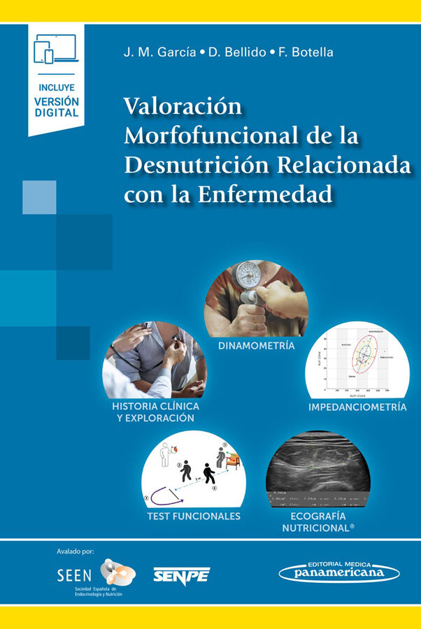 Valoraci&oacute;n Morfofuncional de la Desnutrici&oacute;n Relacionada con la Enfermedad (+ e-book)