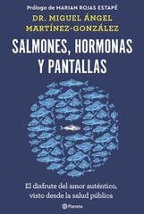 Salmones, hormonas y pantallas