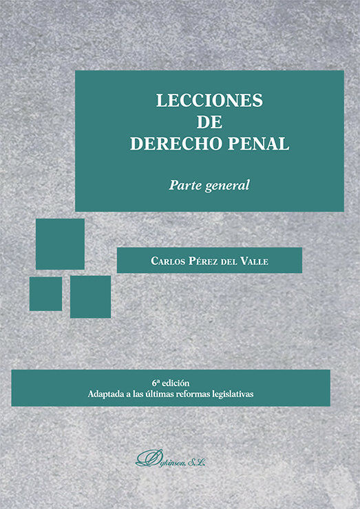 Lecciones de Derecho Penal. Parte general