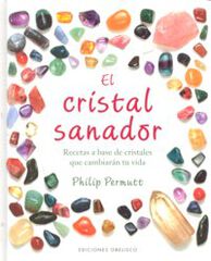 El cristal sanador El cristal sanador