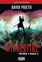 Wickedfire: Pólvora y magia 3 Wickedfire: Pólvora y magia 3