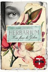 HERBARIUM. LAS FLORES DE GIDEON HERBARIUM. LAS FLORES DE GIDEON