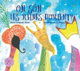 On són les reines d'Orient? On són les reines d'Orient?