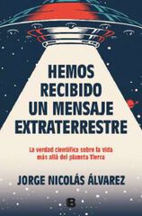 Hemos recibido un mensaje extraterrestre Hemos recibido un mensaje extraterrestre