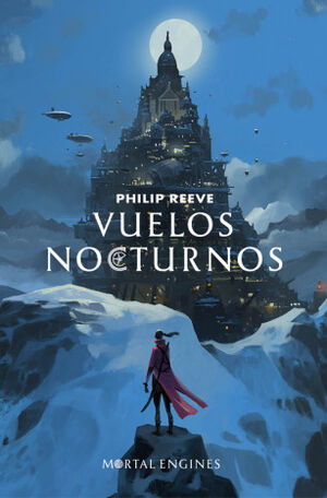<p ><I>Antes de Tom y Wren... estaba Anna Fang.</I></P> <p ><B><I>Vuelos nocturnos</I> es un <I>Spin Off</I> de la tetralogía «Mortal  Engines», u...