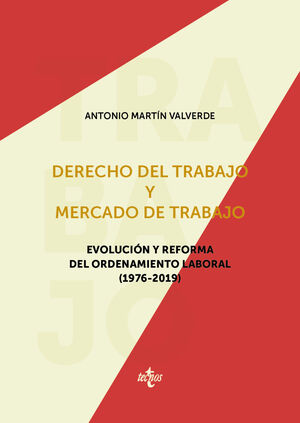 El año 1976 señala el comienzo de una etapa diferenciada del Derecho del Trabajo, que se caracteriza por la confluencia de dos importantes proceso...