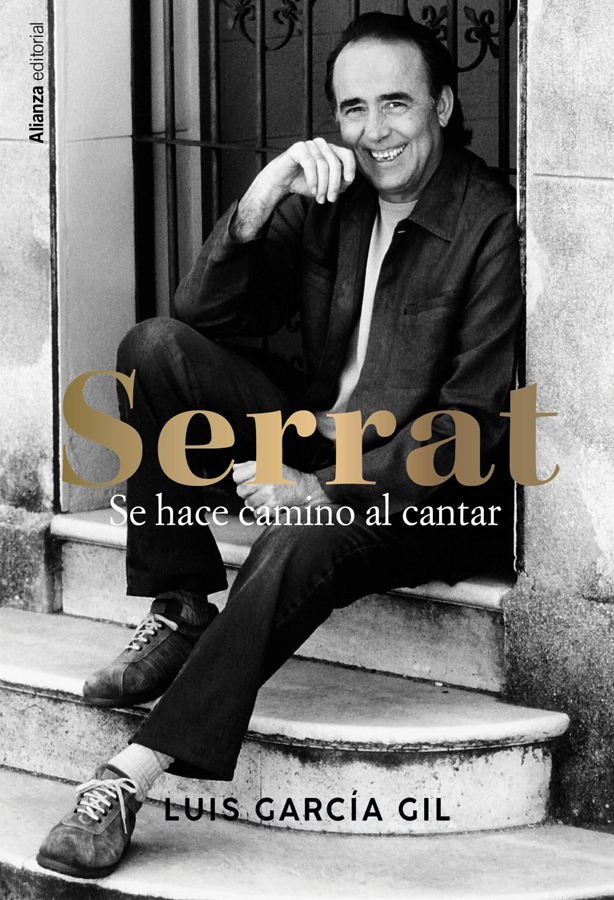 serrat se hace camino al cantar