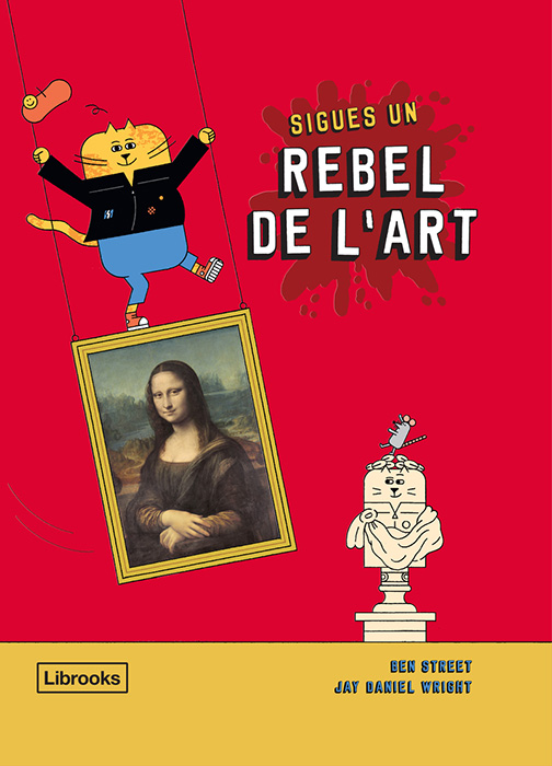 sigues un rebel de lart