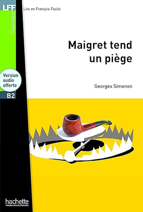 maigret tend un piege b2 lire en francais facile