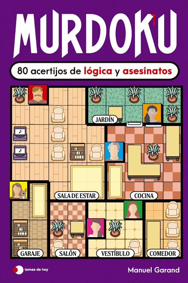 Murdoku: 80 acertijos de l&oacute;gica y asesinatos