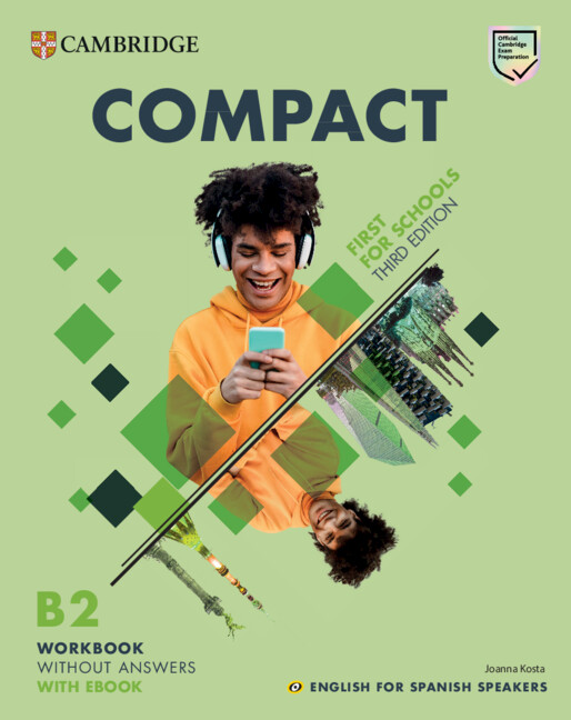 compact first for schools third edition english for spanish speakers  workbook without answers with ebook