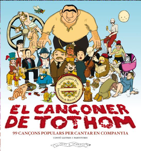 el canconer de tothom - 98 cancons populars per cantar en companyia