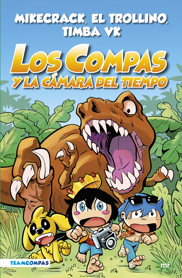 Los Compas 3. Los Compas y la cámara del tiempo Los Compas 3. Los Compas y la cámara del tiempo