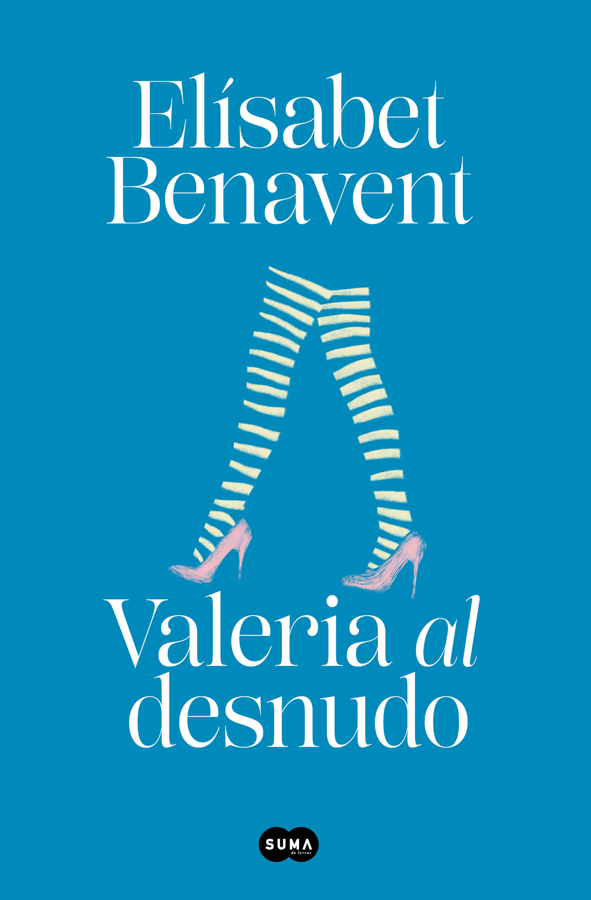 Elisabet Benavent apuesta por el humor en su nueva novela ¿Qué sería de  nosotros sin la carcajada?